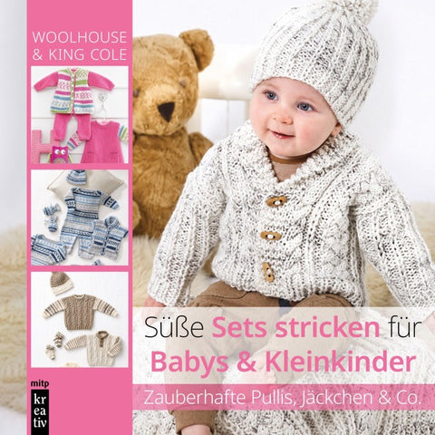 Süße Sets stricken für Babys & Kleinkinder