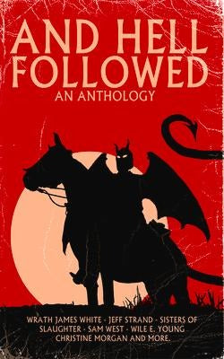 And Hell Followed
