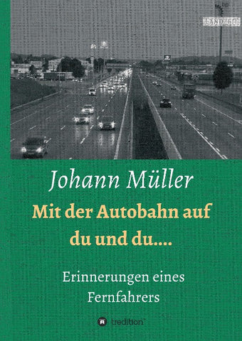 Mit der Autobahn auf Du und Du