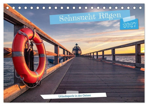 Sehnsucht Rügen (Tischkalender 2027 DIN A5 quer), CALVENDO Monatskalender