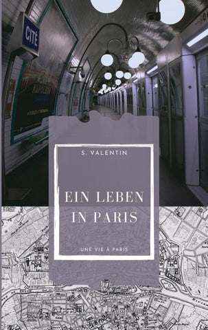 Ein Leben in Paris