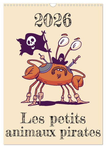 Les petits animaux pirates (Calendrier mural 2026 DIN A3 horizontal), CALVENDO calendrier mensuel