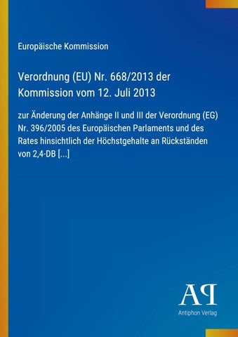 Verordnung (EU) Nr. 668/2013 der Kommission vom 12. Juli 2013