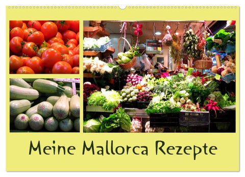 Meine Mallorca Rezepte (Wandkalender 2026 DIN A2 quer), CALVENDO Monatskalender