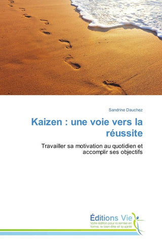 Kaizen : une voie vers la réussite