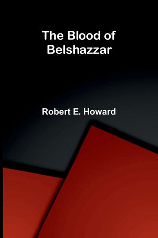 The Blood of Belshazzar