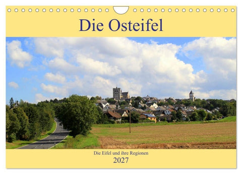 Die Eifel und ihre Regionen - Die Osteifel (Wandkalender 2027 DIN A4 quer), CALVENDO Monatskalender