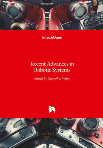 Recent Advances in Robotic Systems