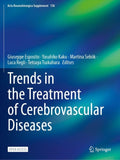 Trends in the Treatment of Cerebrovascular Diseases
