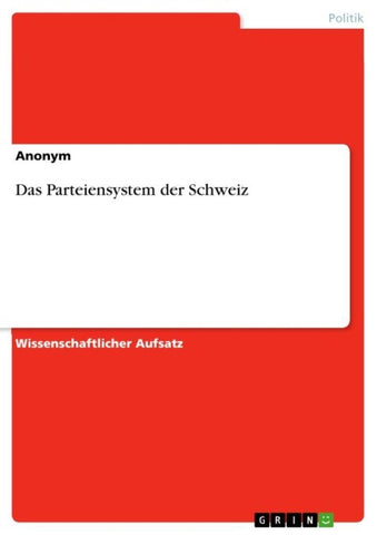 Das Parteiensystem der Schweiz
