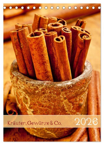 Kräuter, Gewürze & Co. 2026 (Tischkalender 2026 DIN A5 hoch), CALVENDO Monatskalender