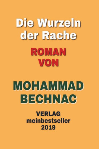Die Wurzeln der Rache