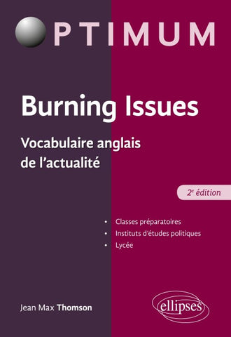 Burning Issues - Vocabulaire anglais de l'actualité - 2e édition