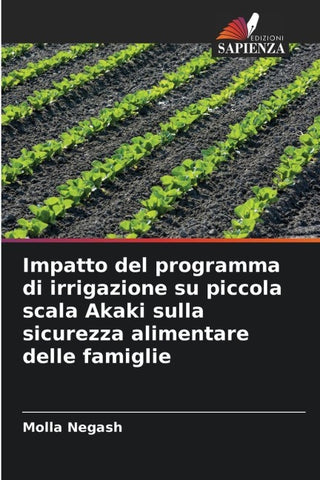 Impatto del programma di irrigazione su piccola scala Akaki sulla sicurezza alimentare delle famiglie