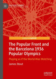 The Popular Front and the Barcelona 1936 Popular Olympics