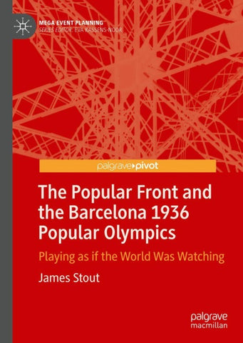 The Popular Front and the Barcelona 1936 Popular Olympics