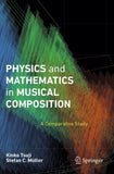 Physics and Mathematics in Musical Composition
