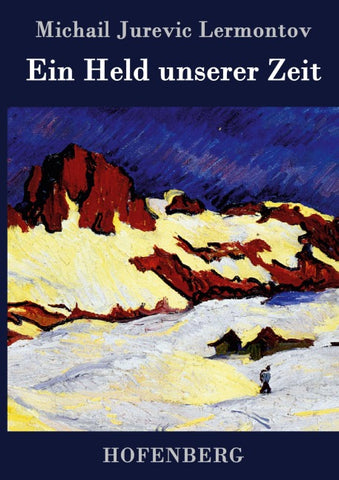 Ein Held unserer Zeit