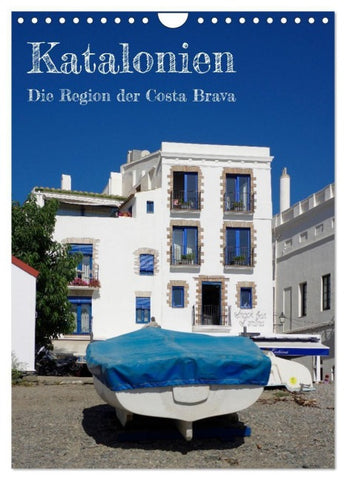 Katalonien - Die Region der Costa Brava (Wandkalender 2027 DIN A4 hoch), CALVENDO Monatskalender