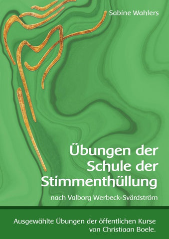 Übungen der Schule der Stimmenthüllung