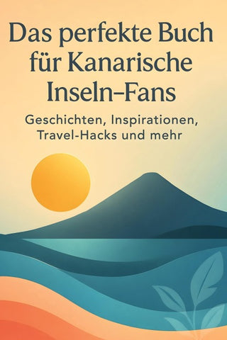 Das perfekte Buch für Kanarische Inseln-Fans