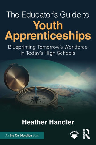 Educator's Guide to Youth Apprenticeships