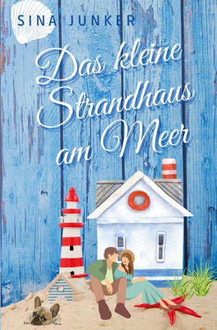 Das kleine Strandhaus am Meer