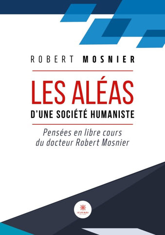 Les aléas d'une société humaniste