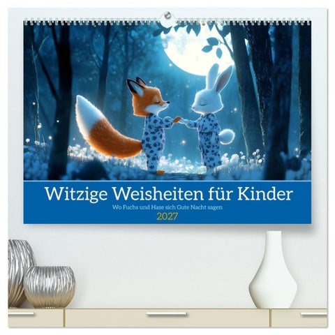 Witzige Weisheiten für Kinder (hochwertiger Premium Wandkalender 2027 DIN A2 quer), Kunstdruck in Hochglanz