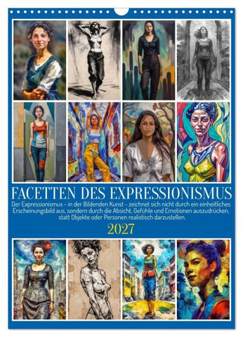 Facetten des Expressionismus (Wandkalender 2027 DIN A3 hoch), CALVENDO Monatskalender