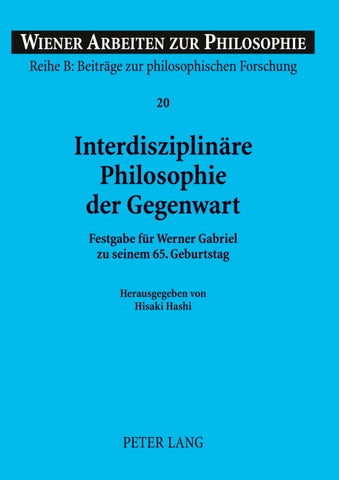 Interdisziplinäre Philosophie der Gegenwart