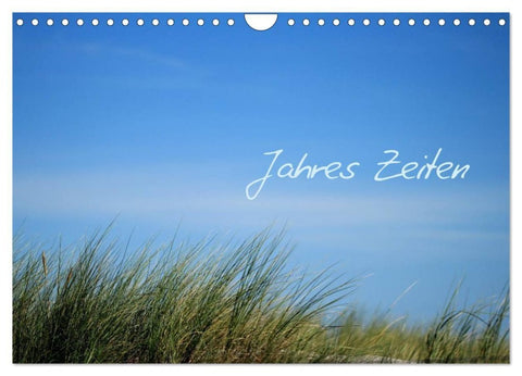 Jahres-Zeiten (Wandkalender 2027 DIN A4 quer), CALVENDO Monatskalender