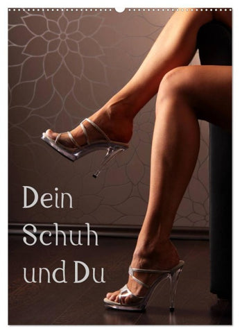 Dein Schuh und Du (Wandkalender 2027 DIN A2 hoch), CALVENDO Monatskalender