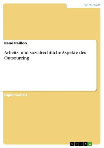 Arbeits- und sozialrechtliche Aspekte des Outsourcing