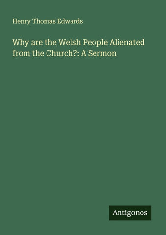 Why are the Welsh People Alienated from the Church?: A Sermon