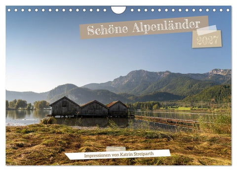 Schöne Alpenländer (Wandkalender 2027 DIN A4 quer), CALVENDO Monatskalender