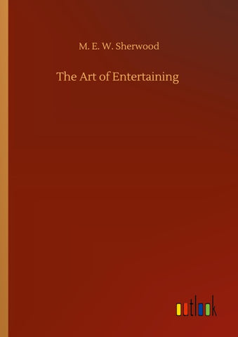 The Art of Entertaining