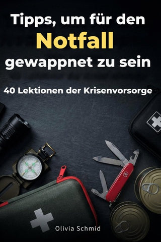Tipps, um für den Notfall gewappnet zu sein