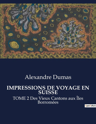 IMPRESSIONS DE VOYAGE EN SUISSE