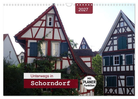 Unterwegs in Schorndorf (Wandkalender 2027 DIN A3 quer), CALVENDO Monatskalender