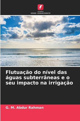 Flutuação do nível das águas subterrâneas e o seu impacto na irrigação