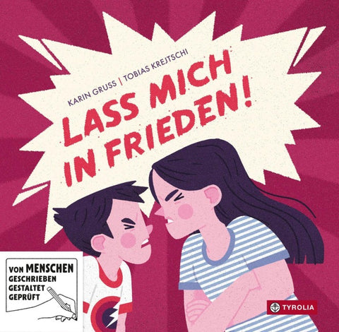 Lass mich in Frieden!