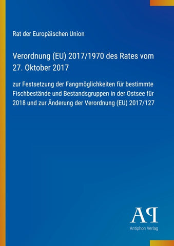 Verordnung (EU) 2017/1970 des Rates vom 27. Oktober 2017
