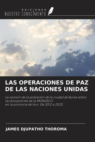 LAS OPERACIONES DE PAZ DE LAS NACIONES UNIDAS