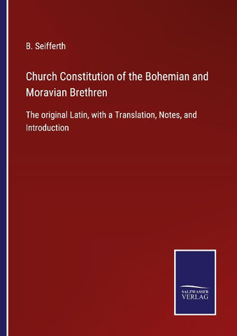 Church Constitution of the Bohemian and Moravian Brethren