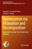 Optimization via Relaxation and Decomposition