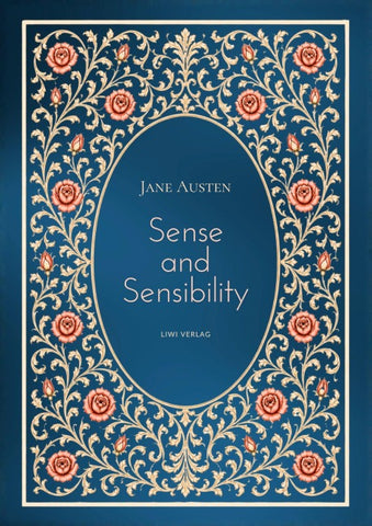 Jane Austen: Sense and Sensibility (English Edition)