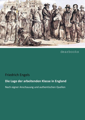 Die Lage der arbeitenden Klasse in England