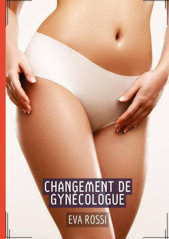 Changement de Gynécologue