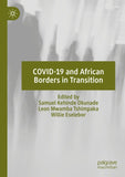 COVID-19 and African Borders in Transition